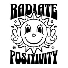 Radiate Positivity SVG | Groovy Retro | Positive Thinking | Mental Health | Hello Summer Svg | Good Vibes Svg