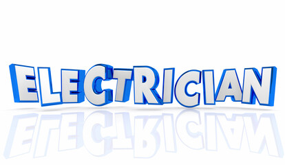 Electrician Word Job Career Profession License Skilled Technician 3d Illustration