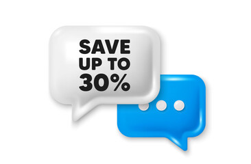 Save up to 30 percent tag. Chat speech bubble 3d icon. Discount Sale offer price sign. Special offer symbol. Discount chat offer. Speech bubble banner. Text box balloon. Vector