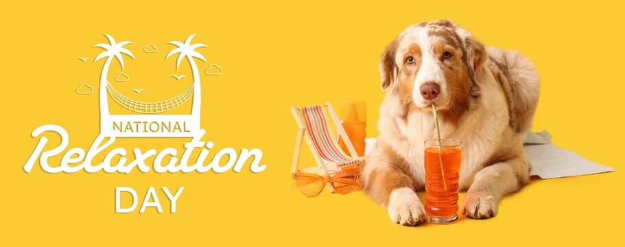 Banner for National Relaxation Day with cute Australian Shepherd dog with cocktail - Powered by Adobe