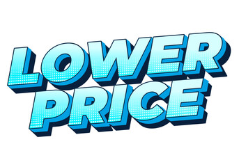 Lower price. Text effect in 3D look with good colors