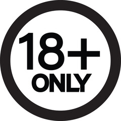 Fototapeta premium 18+ Eighteen plus sign - Age restriction. Icon for design. Blank, white and black backgrounds - Line icon
