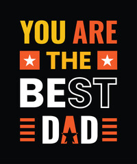 a poster that says you are the best dad