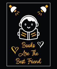a poster that says books are the best friend.