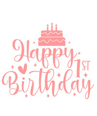 Happy 1st Birthday typography design on plain white transparent isolated background for card, shirt, hoodie, sweatshirt, apparel, tag, mug, icon, poster or badge