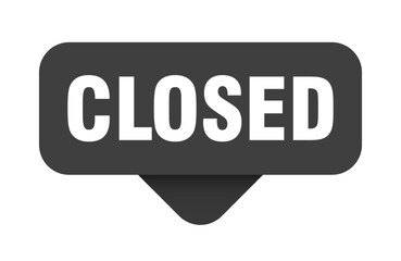 CLOSED
