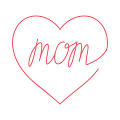 Mom lettering in heart shape with one line, template for card, mother's day or mom's birthday. Vector illustration. Vector 