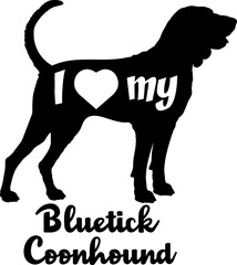 Bluetick Coonhound I love my Dog silhouette dog breeds logo dog monogram vector