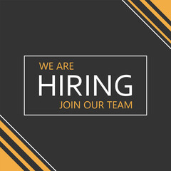 We are hiring banner, poster. We are hiring, join our team.