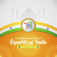 Exclusive Template of 78th Republic of India Independence Day 15 August 2024 Greeting, Banner, Poster, Background. 78th Bharat Ganarajya Anniversary Vector Illustration with Logo