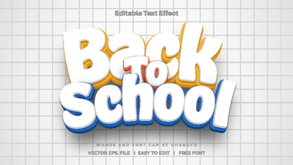 Vector 3d editable text effect Back to school theme