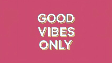 Obraz premium Good Vibes Only colorful background and text (T-shirt Design Motivational Quote, Illustration ,Typography)