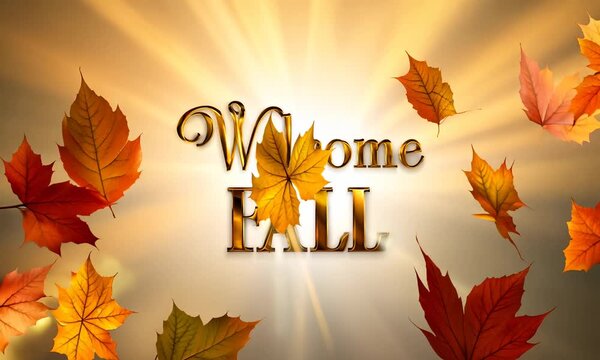 Golden Welcome Fall text with vibrant autumn leaves in warm hues of yellow, orange, and red. Seasonal promotions