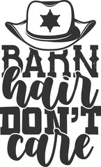 Barn Hair Don't Care - Rodeo Illustration