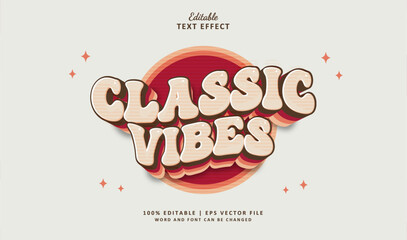 Classic Vibes Editable Text Effect Style 3d Groovy Cartoon Modern Vintage