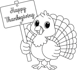 Cute turkey holding a Happy Thanksgiving sign outline coloring page. Thanksgiving hand drawn colouring