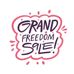 We are excited to announce our Grand Freedom Sale with an eyecatching graphic design