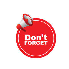 Don't forget sign on white background	