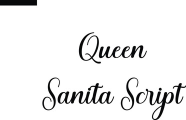 Queen Sanita Script Travel Saying Typography Text