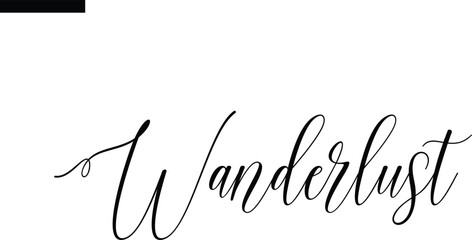  wanderlust Travel Saying Typography Text