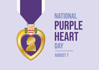 National Purple Heart Day poster vector illustration. Purple Heart United States military decoration medal icon vector. Template for background, banner, card. August 7 each year. Important day
