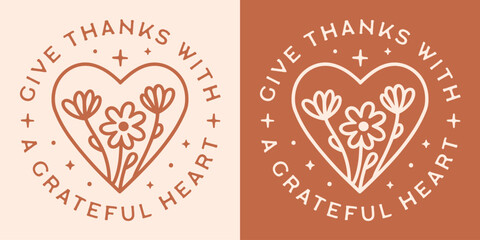 Give thanks with a grateful heart thanksgiving quotes sayings round sticker badge ornament design. Cute floral heart illustration fall season girly aesthetic printable greeting card decor cut file.