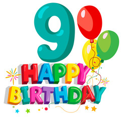 Number nine and happy birthday inscription