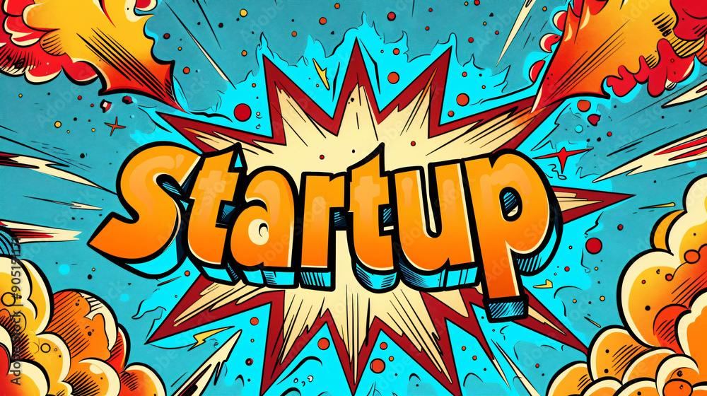 Poster Startup word in colorful comic book style with explosion and halftone effect for a new business concept