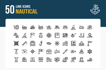 Set of 50 Nautical icons related to Raft, Cargo ship, Cruise ship, Container ship Line Icon collection