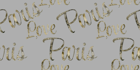 Seamless pattern of Watercolor hand drawn lettering illustration on grey background. Paris France Love. Print on t-shirts and bags, cards, banner, poster, card, design, artistic. Handwritten message © Nataliia