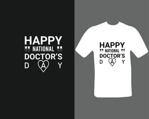 Happy National Doctor's Day T-Shirt Design For My New Work.