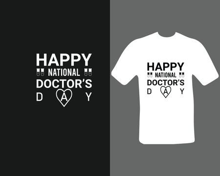 Happy National Doctor's Day T-Shirt Design For My New Work.