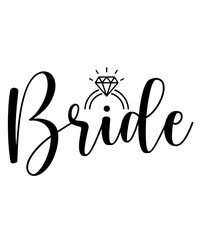 Obraz premium Bride wedding typography design on plain white transparent isolated background for card, shirt, hoodie, sweatshirt, apparel, tag, mug, icon, poster or badge