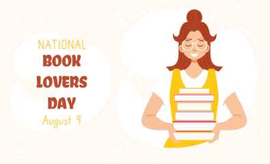 National Book lovers day on August 9. Vector illustration in flat cartoon style. Smiling young girl holding a stack of books. Perfect for horizontal banner, website, poster, card, flyer and so on