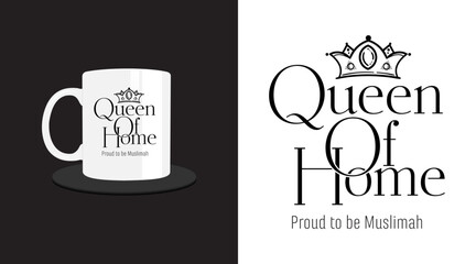 Mug Design Printing Queen of Home for woman, Females or Girls and wife