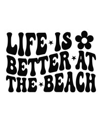 LIFE IS BETTER AT THE BEACH Groovy SVG, Bundle, boho svg, hippie svg, aesthetic svg, inspirational svg, motivational svg, trendy svg, retro svg, svg files wavy text