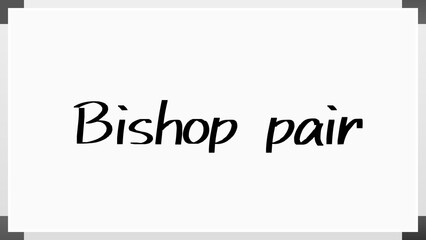 Bishop pair のホワイトボード風イラスト