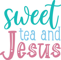 sweet tea and jesus