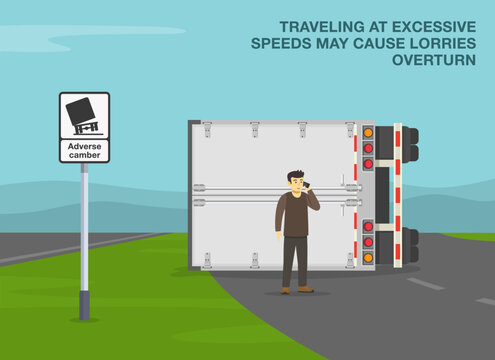 Safe heavy vehicle driving tips and traffic regulation rules. Male driver calls emergency services. Goods vehicle overturned on an adverse camber. Flat vector illustration template.