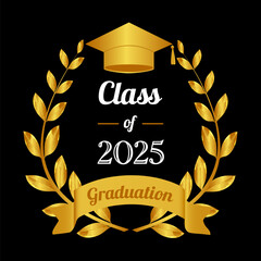 Class of 2025, Template of graduate 2025. Diploma certificate 20235 Laurel crown cap of graduate 2025 in vercor