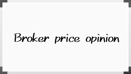 Broker price opinion のホワイトボード風イラスト