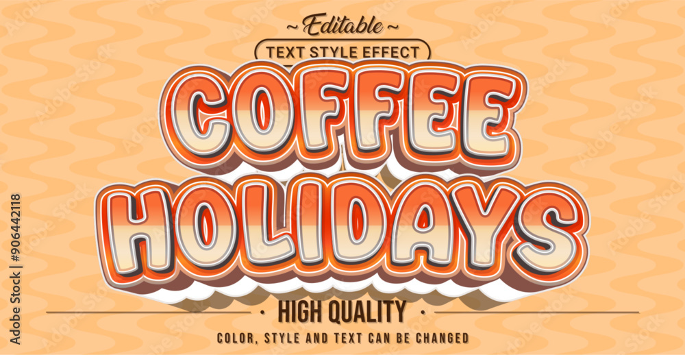 Aufkleber editable text style effect - coffee holidays text style theme.
