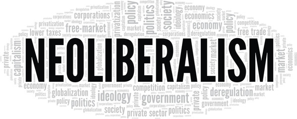 Fototapeta premium Neoliberalism word cloud conceptual design isolated on white background.