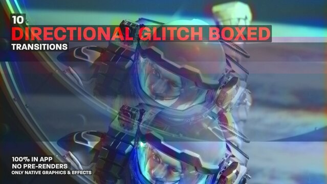 Directional Glitch Boxed, Seamless Dynamic Transitions
