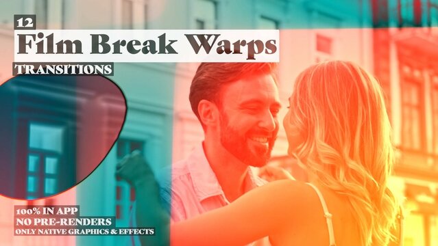 Film Break Warp, Seamless Dynamic Transitions
