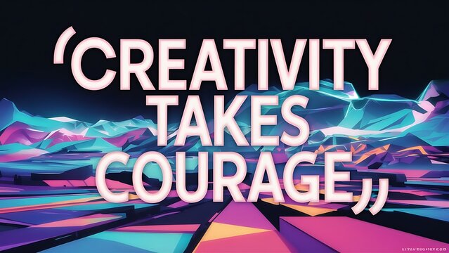 Creativity Takes Courage colorful background and text (T-shirt Design Motivational Quote, Illustration ,Typography)