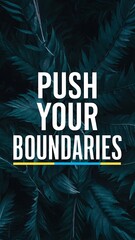 Push Your Boundaries colorful background and text (T-shirt Design Motivational Quote, Illustration ,Typography)