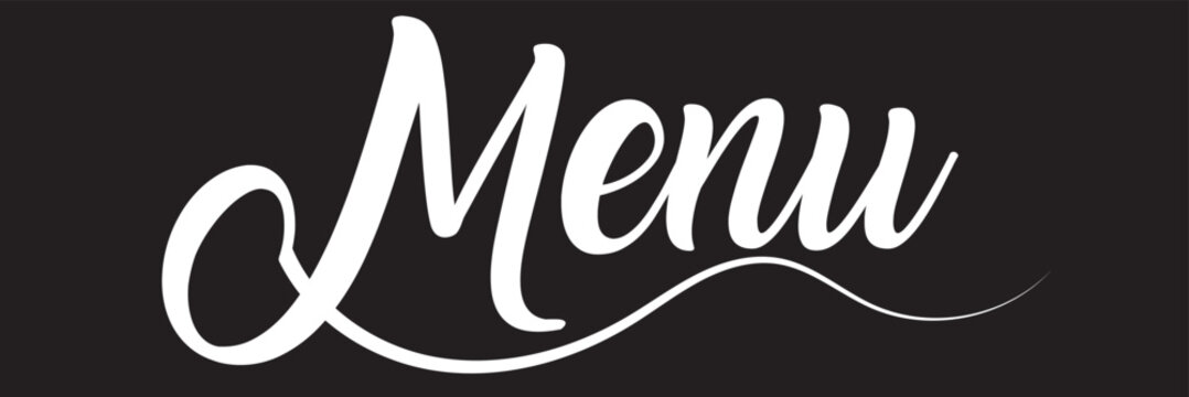 Menu hand lettering, brush calligraphy.  Handwritten typography design. isolated on black background Vector illustration. EPS 10/AI