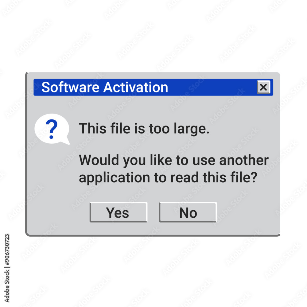 Poster old software activation message. this file is too large retro notification on screen.