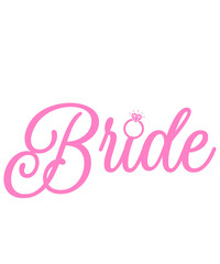 Fototapeta premium Bride wedding typography design on plain white transparent isolated background for card, shirt, hoodie, sweatshirt, apparel, tag, mug, icon, poster or badge